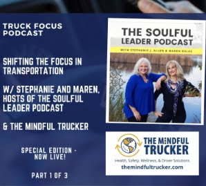 Truck Focus Podcast Part I