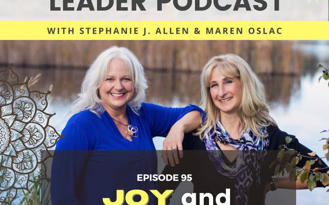 95: Joy and Leadership