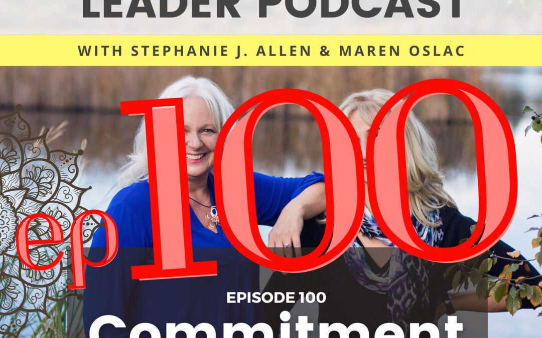 100: Commitment- The Tipping Point